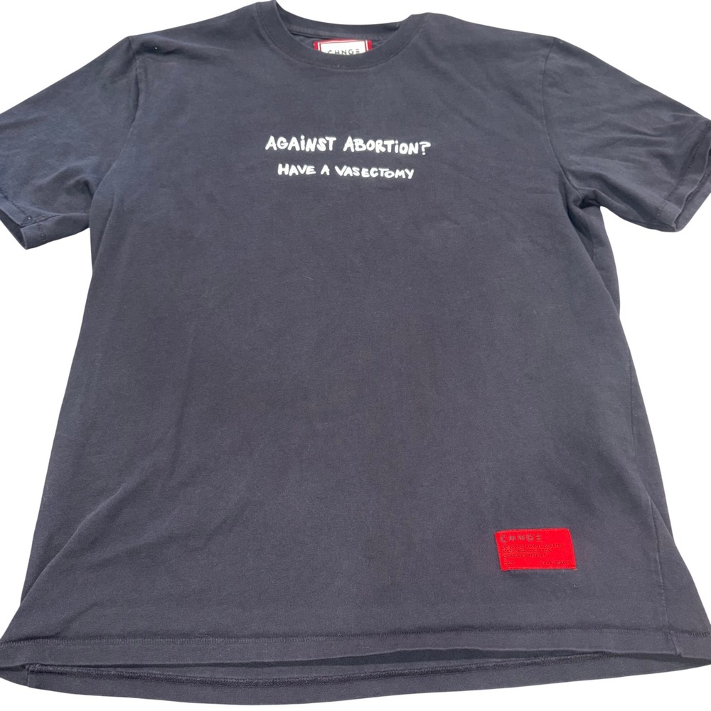 CHNGE Graphic Tee Mens Large Black Against Abortion Have A Vasectomy Shirt CHNGE